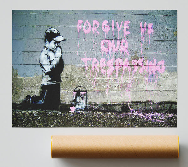 Banksy Forgive Us Our Trespassing