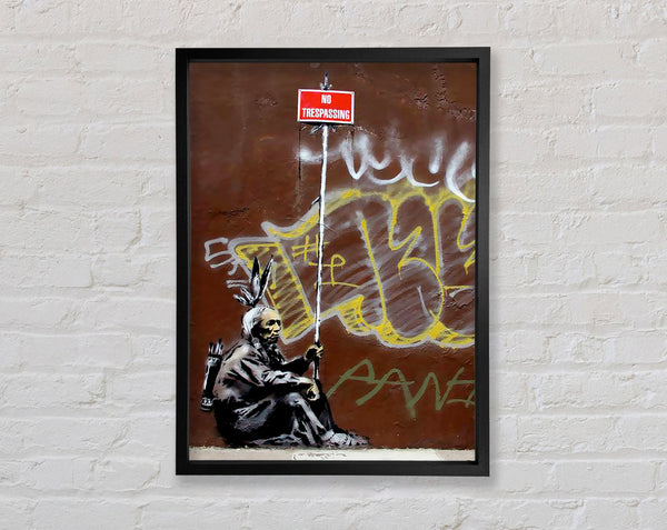 Banksy No Trespassing Indian