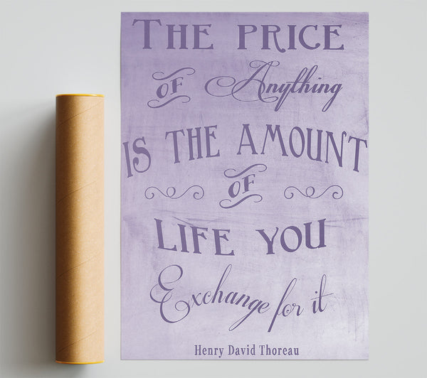 Famous Quote Henry David Thoreau The Price Of Anything Lilac