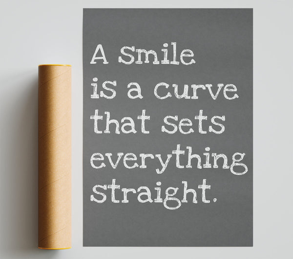 Motivational Quote Smile Is A Curve Grey