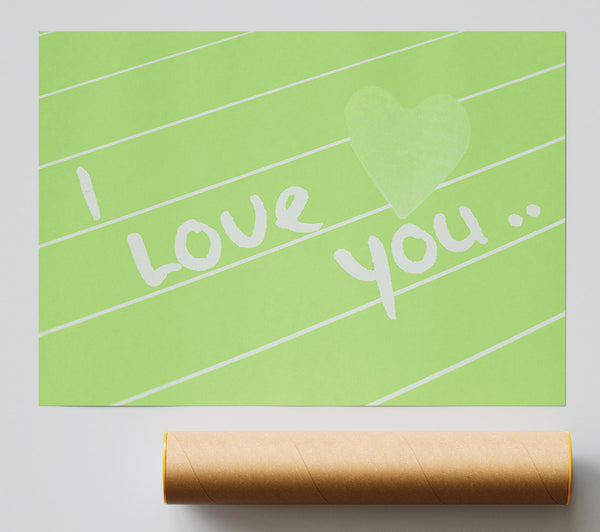 Love Quote I Love You Heart Lime Green