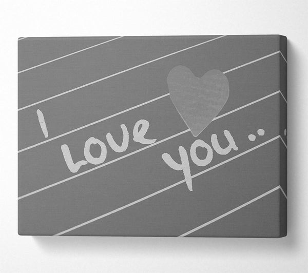 Love Quote I Love You Heart Grey