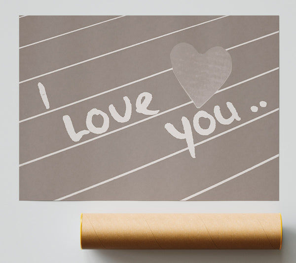 Love Quote I Love You Heart Beige