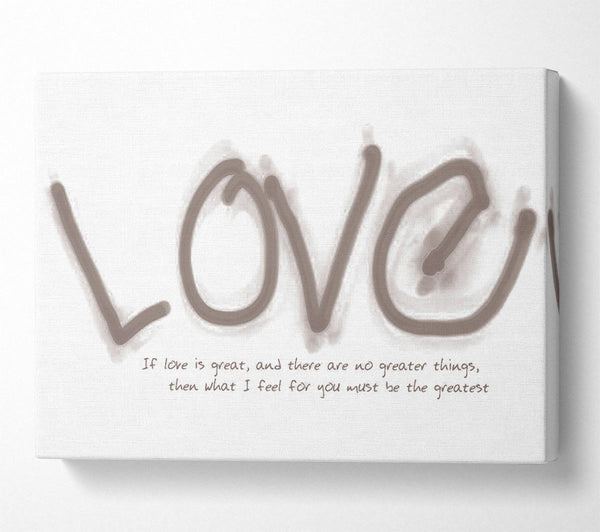 Love Quote If Love Is Great Beige