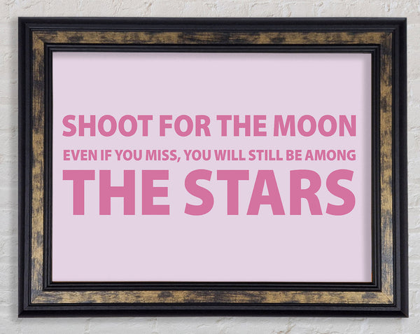 Motivational Quote Shoot For The Moon Pink