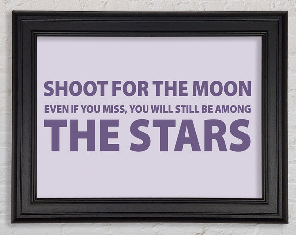 Motivational Quote Shoot For The Moon Lilac