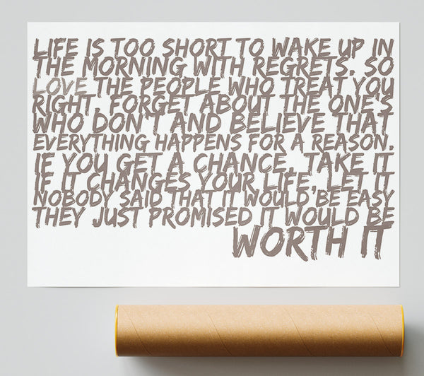 Motivational Quote Life Is Too Short Your Worth It Beige