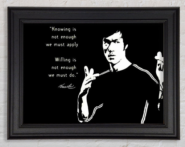 Motivational Quote Bruce Lee Knowing Is Not Enough