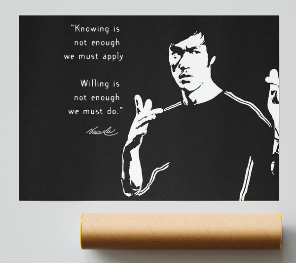 Motivational Quote Bruce Lee Knowing Is Not Enough