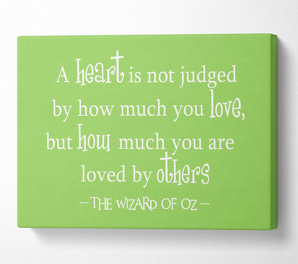 Movie Quote Wizard Of Oz A Heart Is Not Judged Lime Green