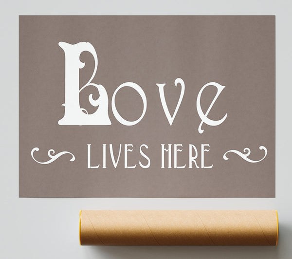 Love Quote Love Lives Here Vines Beige