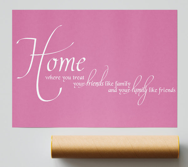 Family Quote Home Family Friends Pink