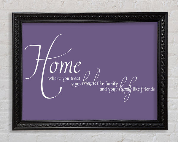 Family Quote Home Family Friends Lilac