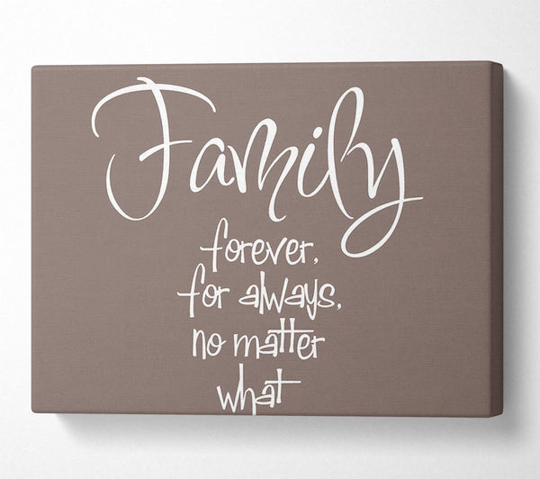 Family Quote Family Forever For Always Beige