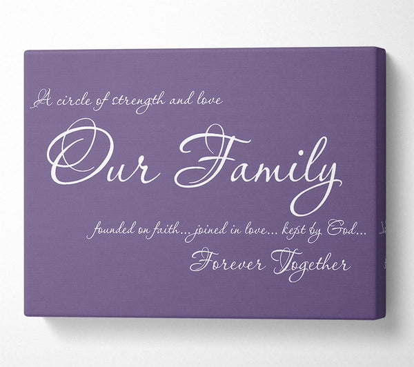 Family Quote Our Family Together Forever Lilac