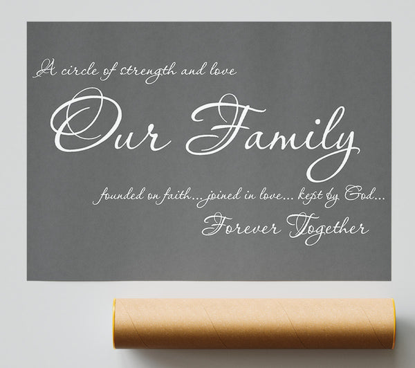 Family Quote Our Family Together Forever Grey