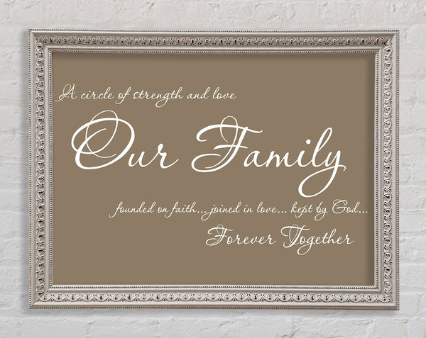 Family Quote Our Family Together Forever Beige