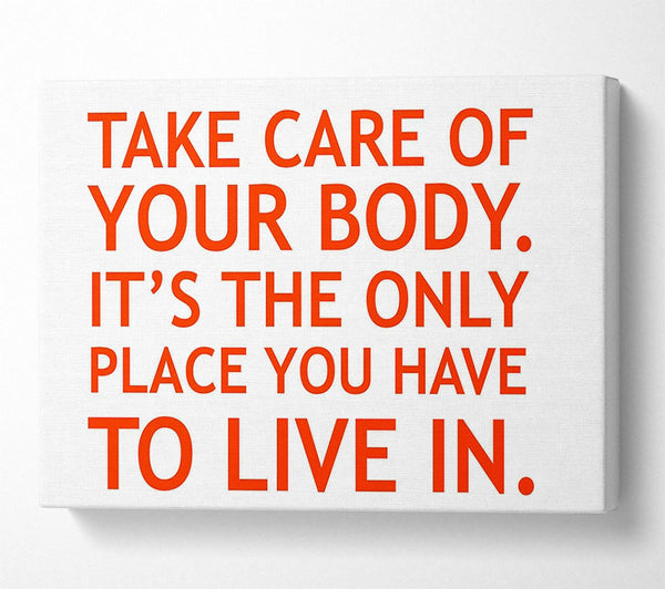 Motivational Quote Take Care Of Your Body