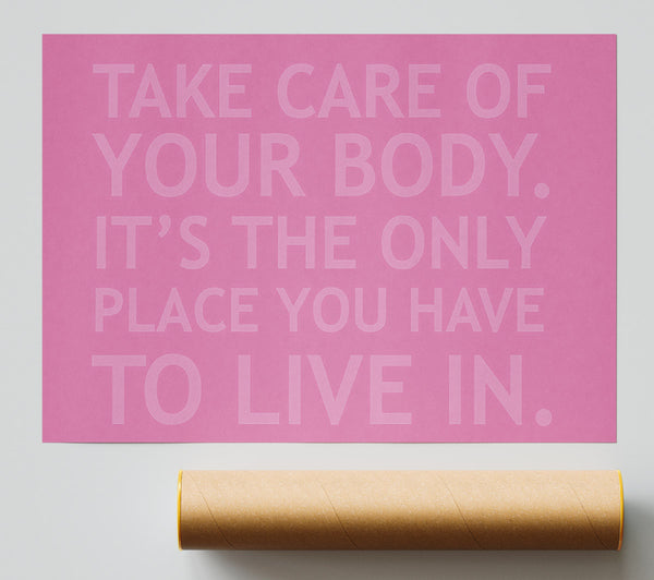 Take Care Of Your Body Pink