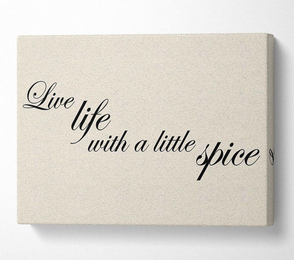 Kitchen Quote Live Life With A Little Spice