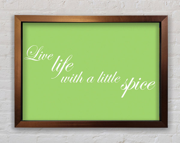 itchen Quote Live Life With A Little Spice Lime Green