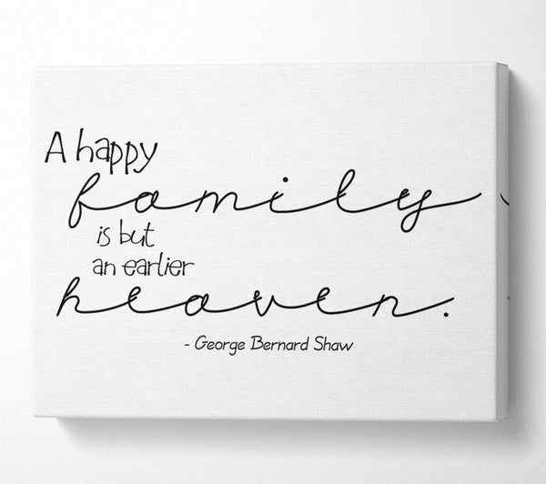 Family Quote George Bernard Shaw A Happy Family