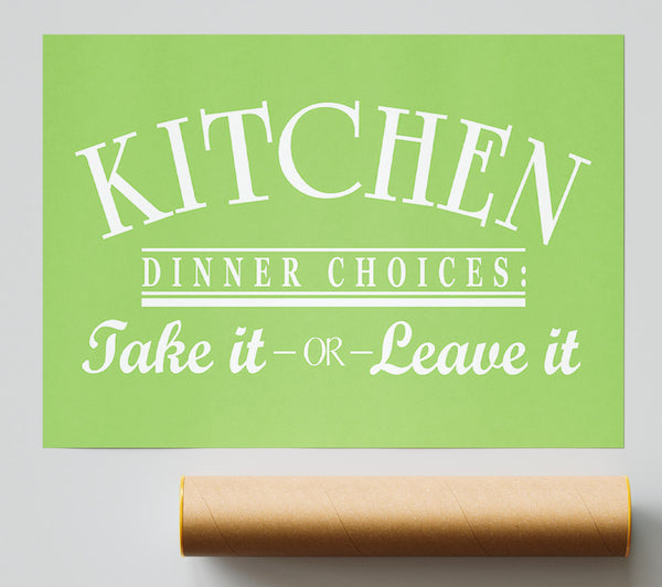 Kitchen Quote Dinner Choices Lime Green