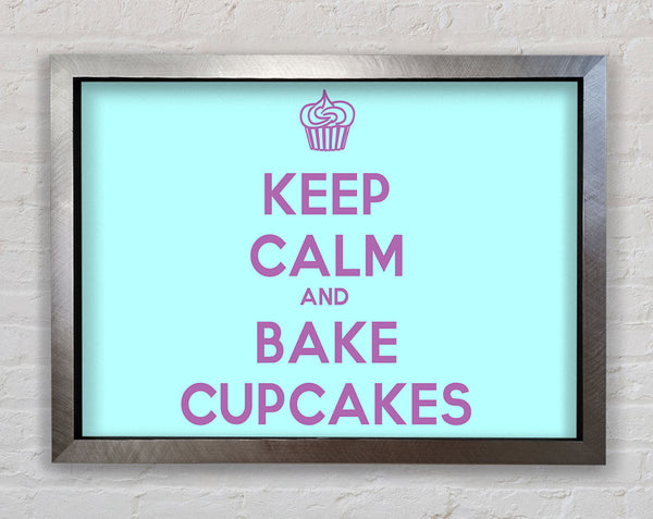 Kitchen Quote Keep Calm Bake Cupcakes