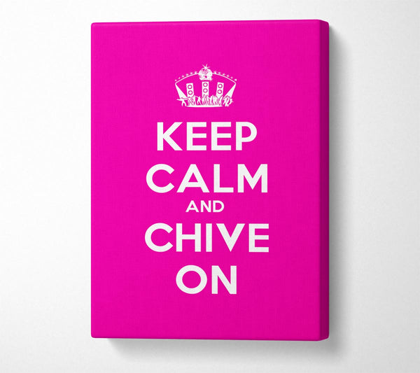 Kitchen Quote Keep Calm Chive On