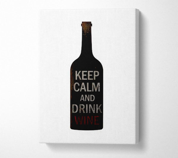 Kitchen Quote Keep Calm Drink Wine