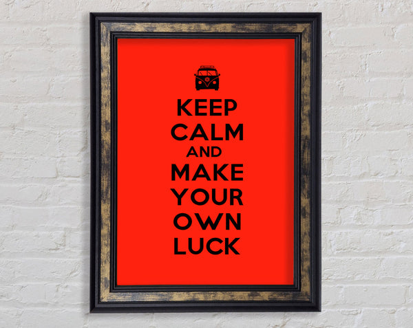 Keep Calm Luck