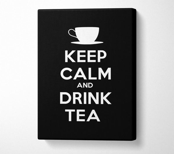 Kitchen Quote Keep Calm Drink Tea