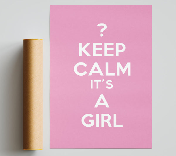 Nursery Quote Keep Calm Girl Pink