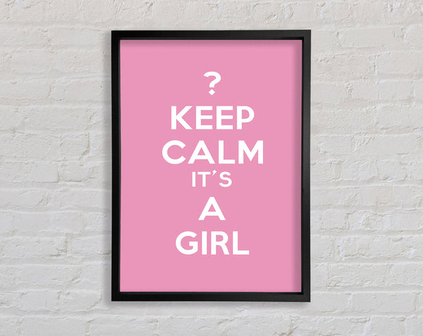 Nursery Quote Keep Calm Girl Pink