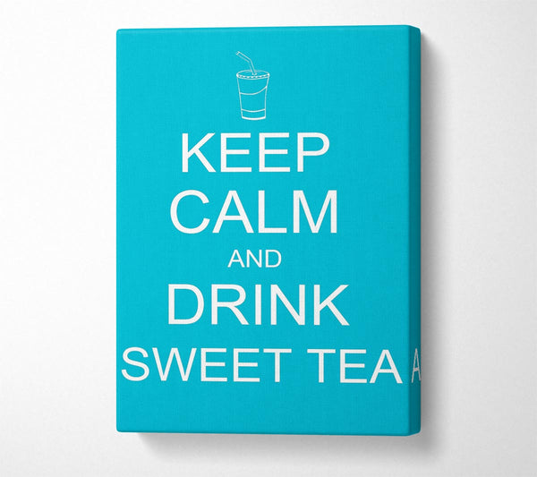 Kitchen Quote Keep Calm Sweet Tea