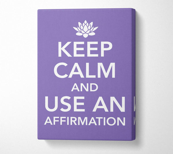 Keep Calm Affirmation