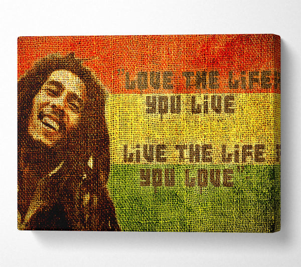 Music Quote Bob Marley Love The Life