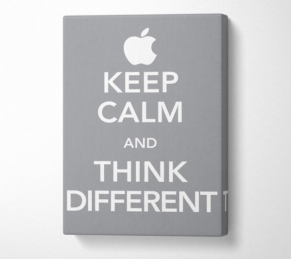 Keep Calm And Think Diffrent