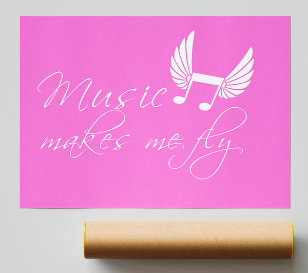 Girls Room Quote Music Makes Me Fly Vivid Pink