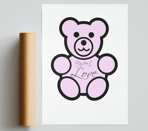 Nursery Quote My First Love Teddybear White