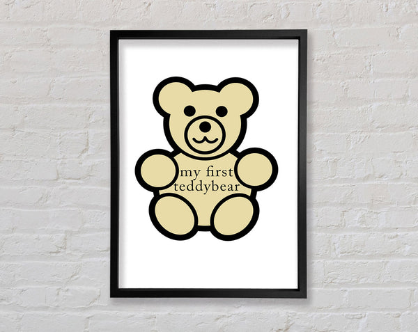 Nursery Quote My First Teddy Bear White