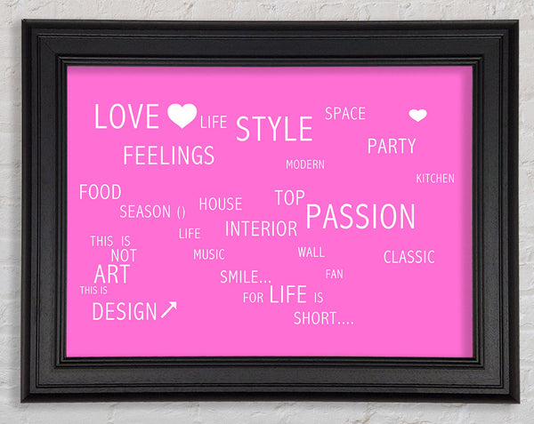 Love Quote Love Life Vivid Pink