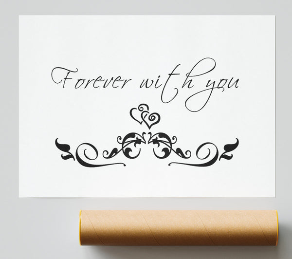 Love Quote Forever With You White