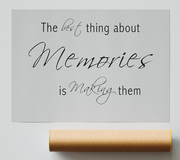 Love Quote The Best Thing About Memories 2 Grey