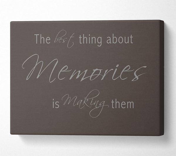 Love Quote The Best Thing About Memories 2 Chocolate