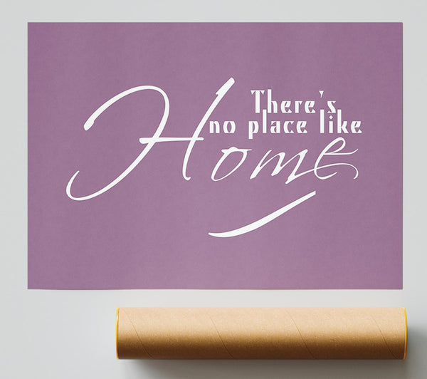 Home Quote Theres No Place Like Home Dusty Pink