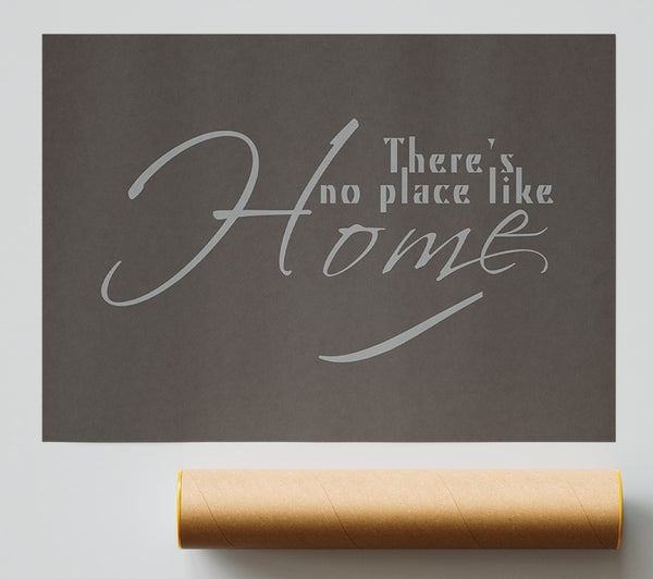 Home Quote Theres No Place Like Home Chocolate