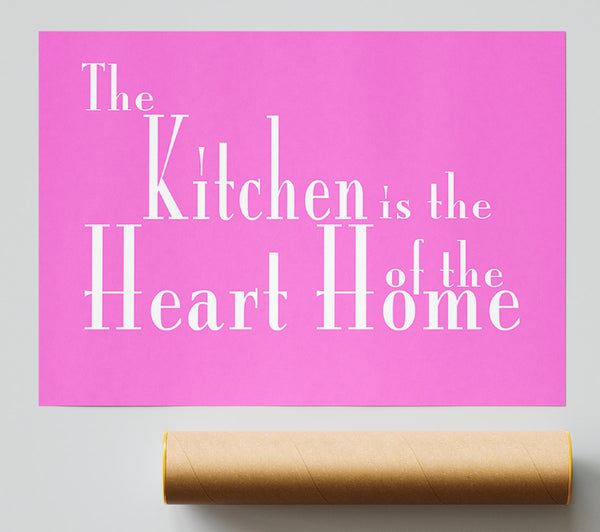 Kitchen Quote The Kitchen Is The Heart Of The Home 2 Vivid Pink