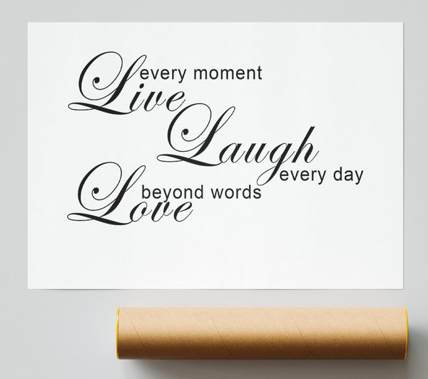 Home Quote Live Every Moment 3 White