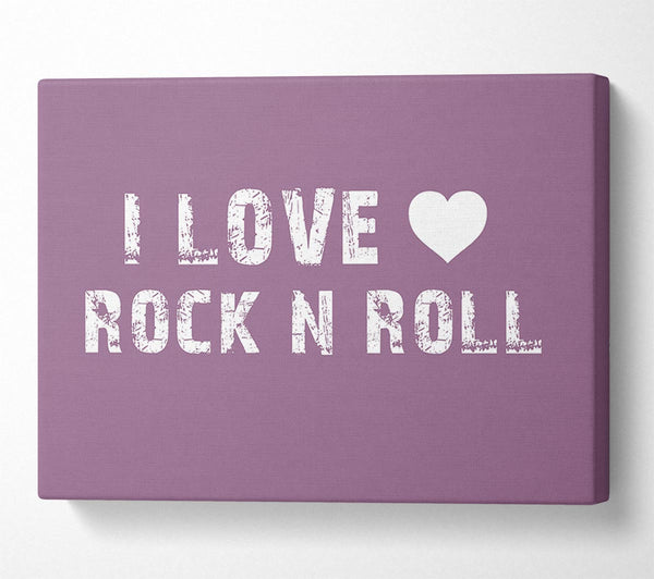 Music Quote I Love Rock N Roll Dusty Pink